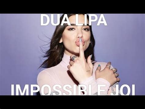 dua lipa joi|Dua Lipa IMPOSSIBLE Fap to beat JOI